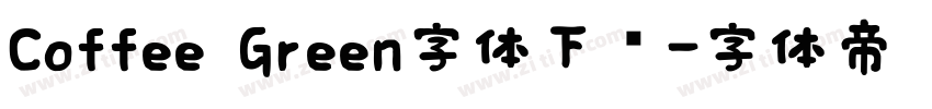 Coffee Green字体下载字体转换